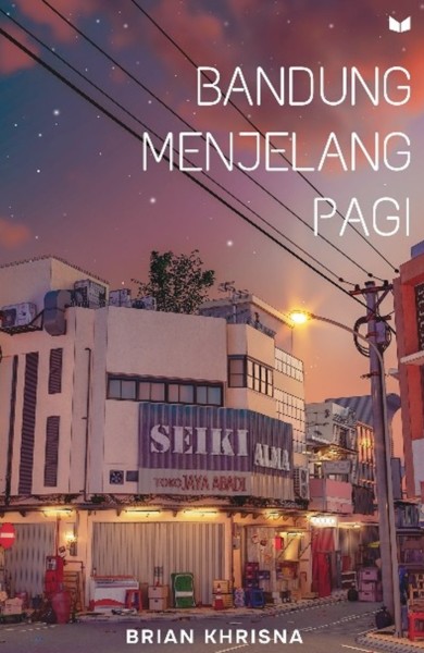 Bandung Menjelang Pagi