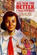 All For The Better A Story Of El Barrio