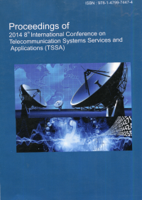 Prosiding: Proceedings Of 2014 8 th International Conference on Telecommunication Systems Services and Applications (TSSA)