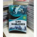 Ilmu Manajemen (buku referensi mahasiswa, dosen dan praktisi)