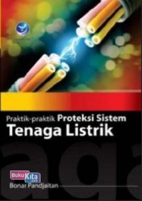 Praktik-praktik Proteksi Sistem Tenaga Listrik