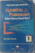 Algoritma dan Pemrograman dalam Bahasa Pascal dan C  Buku 1