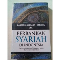 Perbankan Syariah di Indonesia: Kelembagaan Serta Tantangan ke depan