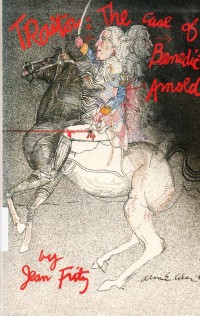 Traitor : The Case of Benedict Arnold