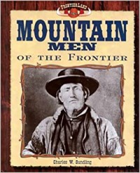 Mountain Men  of The Frontier