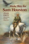 Make Way For Sam Houston