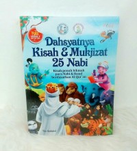 Dahsyatnya Kisah & Mukjizat 125 Nabi