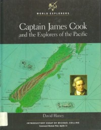 Captain James Cook And The Explores Of The Pacific