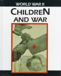 World War II: Children And War