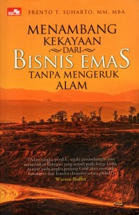 Menambang Kekayaan Dari Bisnis Emas Tanpa Mengeruk Alam