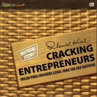 Cracking Entrepereneurs: Inilah Crackers Lokal Yang Tak Ada Matinya!