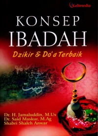 Konsep Ibadah Dzikir & Doa Terbaik