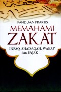 Panduan Praktis Memahami Zakat Infaq, Shadaqah, Wakaf, dan Pajak