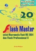 20 Teknik Flash Master: Untuk Macromedia Flash MX 2004 dan Flash Professional 8
