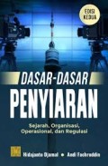 Dasar-Dasar Penyiaran: Sejarah, Organisasi, Operasional, dan Regulasi