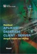 Membuat Aplikasi Database  Client - Server dengan Delphi dan MySQL