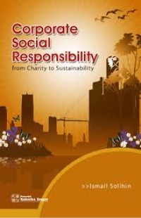 Corporate Social Responsibility: From Charity to Sustainability