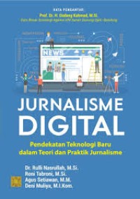 Jurnalisme Digital: Pendekatan Teknologi Baru