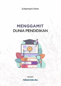 Menggamit Dunia Pendidikan
