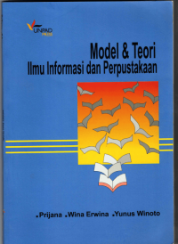 Model & Teori Ilmu Informasi dan Perpustakaan