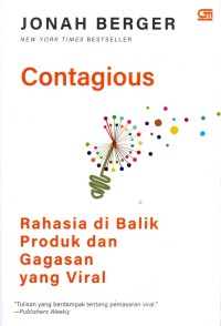 Contagious: Rahasia di Balik Produk dan Gagasan yang Viral