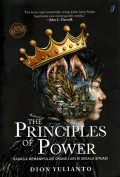 The Principles Of Power: Rahasia Memanipulasi Orang Lain Di Segala Situasi