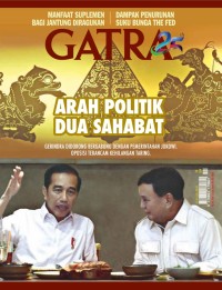 Gatra: Arah Politik Dua Sahabat