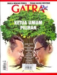 Gatra: Ketua Umum Pilihan