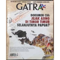 Gatra: Dokumen CIA Jejak Asing di Timor Timur Selanjutnya Papua ?