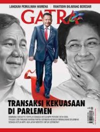 Gatra: Transaksi Kekuasaan di Parlemen