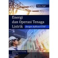 Buku Ajar Energi dan Operasi Tenaga Listrik  dengan Aplikasi ETAP