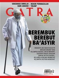 Majalah Gatra: Berembuk Berebut Ba'Asyir