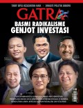 Majalah Gatra: Basmi Radikalisme Genjot Investasi