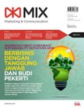 Majalah MIX Marketing & Communication: Berbisnis Dengan Tanggung Jawab dan Budi Pekerti