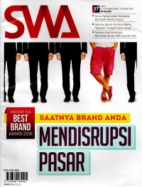 Majalah SWA: Indonesia Best Brand Award 2018 - Saatnya Brand Anda Mendisrupsi Pasar