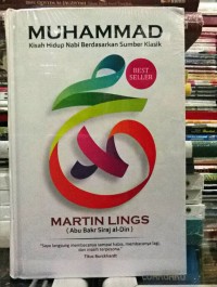 MUHAMMAD: Kisah Hidup Nabi Berdasarkan Sumber Klasik