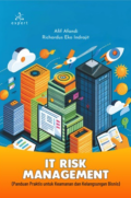 IT Risk Management  (Panduan Praktis untuk Keamanan dan Kelangsungan Bisnis)