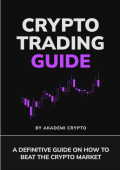 Crypto Tranding Guide: A Definitive Guide On How To Beat The Crypto Market
