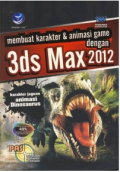 Membuat Karakter & Animasi Game Dengan 3ds Max 2012