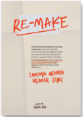 Re-Make Saatnya Menata Ulang Diri