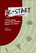 Re- Start saatnya Menata Pikiran dan Berdamai dengan Kecemasan