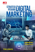 Strategi Perang Digital Marketing :Bagimana Menjadi Pedagang UMKM Yang Bisa Mertransformasi Menjadi Miliader dan Mempunyai Personal Branding Yang Kuat