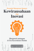 Perspektif Manajemen Strategis Kewirausahaan dan Inovasi: Menjawab Tantangan di Era Kecerdasan Buatan