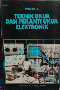 Teknik Ukur dan Peranti Ukur Elektronik