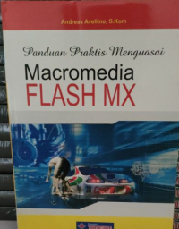 Flash MX 6 (Sekarang belajar sekarang lancar)