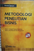 Metodologi Penelitian Bisnis Disertai Contoh Proposal Penelitian Bidang Ilmu Ekonomi dan Manajemen