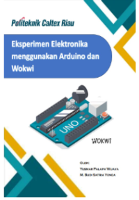 Eksperimen Elektronika Menggunakan Arduino dan Wokwi