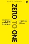 Zero To One: Membangun Startup Membangun Masa Depan