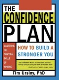 The Confidence Plan How To Build A Stronger You