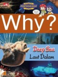 Why?: Laut Dalam (Deep Sea)